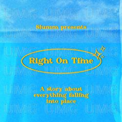 Right on Time - Slumm