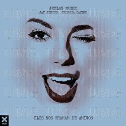 Eles Nos Chamam De Amigos - Jetlag Music, Jay Jenner, Georgia Castro