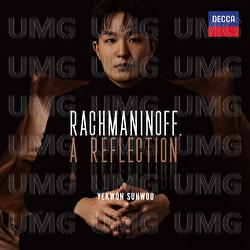 Rachmaninoff, A Reflection - Yekwon Sunwoo