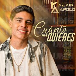 Cu&aacute;nto Me Quieres - Kevin Apolo