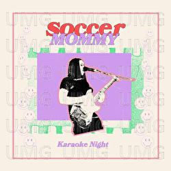 I'm Only Me When I'm With You - Soccer Mommy