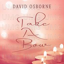 Take A Bow - David Osborne