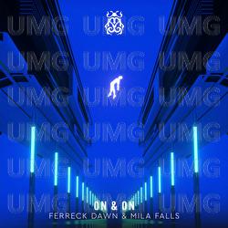 On & On - Ferreck Dawn, Mila Falls