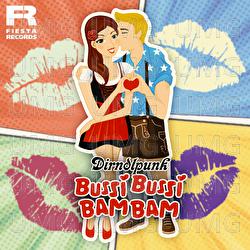 Bussi Bussi Bambam - Dirndlpunk