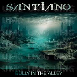 Bully In The Alley - Santiano