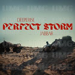 Perfect Storm - Deeperise, Jabbar