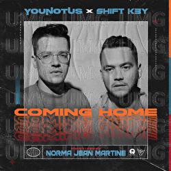 Coming Home - YouNotUs,  Shift K3Y, Norma Jean Martine
