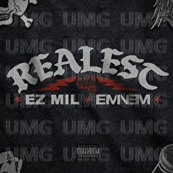 Realest - Ez Mil,  Eminem