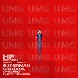 SUPERMAN SIN CAPA - AIIVIIK, Chile, El Super Nuevo