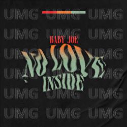 No Love Inside - SMG Babyjoe