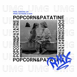 Pop Corn e patatine RMX - Pepe, Samurai Jay