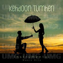 Kehdoon Tumhen - R. D. Burman, Shafaat Ali