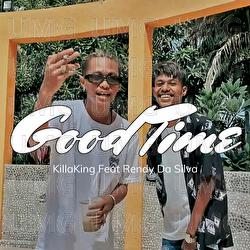 Good Time - KillaKing, Rendy Da Silva