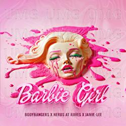 Barbie Girl - Bodybangers, Nerds At Raves, Jamie-Lee