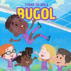 Bugol - Turma da Bola