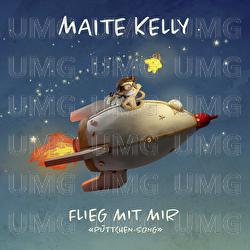 Flieg mit mir (P&uuml;ttchen-Song) - Maite Kelly