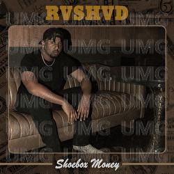 Shoebox Money - Rvshvd