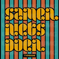 Samen Niets Doen - Typhoon