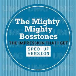 The Impression That I Get - The Mighty Mighty Bosstones