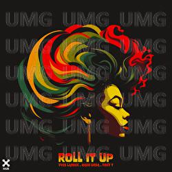 Roll It Up - Yves Larock, Mark Ursa, Tony T