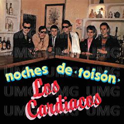 Noches De 'Tois&oacute;n' - Los Cardiacos