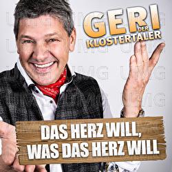 Das Herz will, was das Herz will - Geri der Klostertaler