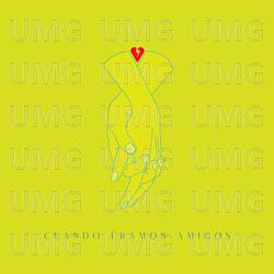 Cuando &Eacute;ramos Amigos - Taylor D&iacute;az