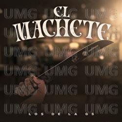 El Machete - Los de la GS