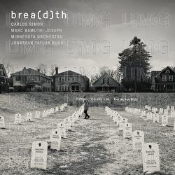 brea(d)th - Carlos Simon, Marc Bamuthi Joseph, Minneapolis Symphony Orchestra
