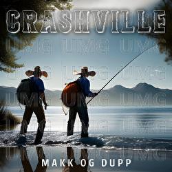 Makk og Dupp - Crashville