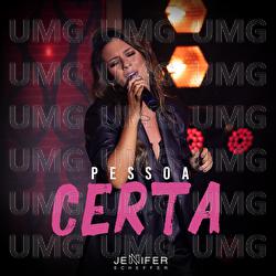 Pessoa Certa - Jennifer Scheffer