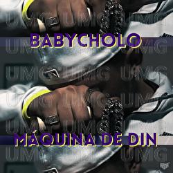 M&aacute;quina De Din - Babycholo