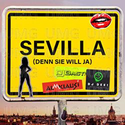Sevilla (denn sie will ja) - Almklausi, DJ Dee, DJ Basti