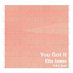 You Got It - Etta James