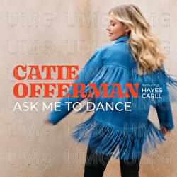 Ask Me To Dance - Catie Offerman, Hayes Carll