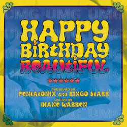 Happy Birthday Beautiful - Pentatonix, Ringo Starr