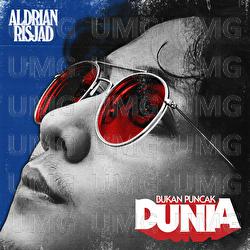 Bukan Puncak Dunia - Aldrian Risjad