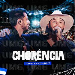 Chor&ecirc;ncia - Tierry, Kevi Jonny