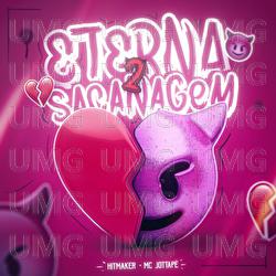 Eterna Sacanagem 2 - HITMAKER, MC JottaP&ecirc;