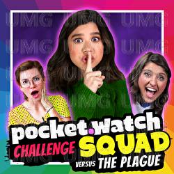 Challenge Squad vs. The Plague - pocket.watch Challenge Squad