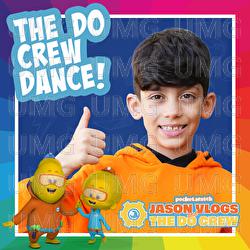 The Do Crew Dance - JasonVlogs and The Do Crew