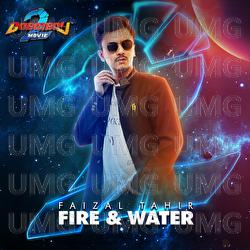 FIRE & WATER - Faizal Tahir