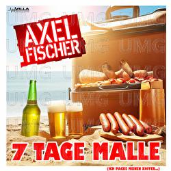 7 Tage Malle (Ich packe meinen Koffer&hellip;) - Axel Fischer