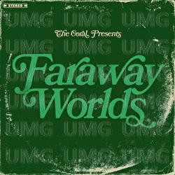 Faraway Worlds - The Coral