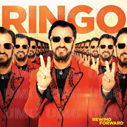 Rewind Forward - Ringo Starr