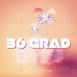 36 Grad - Valexus, Rubi