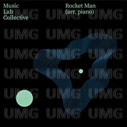 Rocket Man (arr. piano) - Music Lab Collective