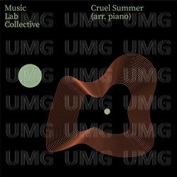 Cruel Summer (arr. piano) - Music Lab Collective