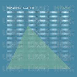 Set 2 {6,7,9,10} - Iskra Strings, Paul Frith