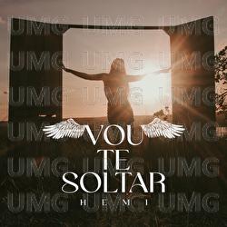 Vou Te Soltar - Hemi
